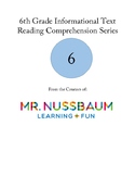 6th Grade Informational Text Reading Comprehension Series