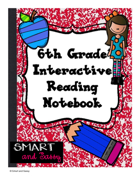 6th Grade Interactive Reading Notebook TEKS Aligned by Smart and Sassy