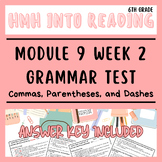 6th Grade Into Reading Grammar Test: M.9 W.2 Commas, Paren