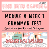 6th Grade Into Reading Grammar Test: M.8 W.1 Quotation Mar