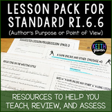 6th Grade Lesson Pack for RI.6.6 (Author's Purpose or Poin