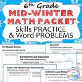 6th Grade MID WINTER February MATH PACKET {Review/Assessme