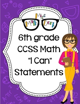 Preview of 6th Grade Math CCSS "I Can" Statements