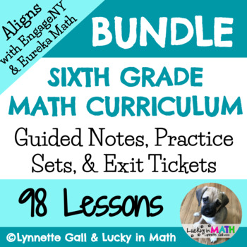 Preview of 6th Grade Math Curriculum BUNDLE Notes, Practice, Exit Ticket EngageNY Eureka