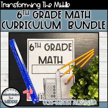 Preview of 6th Grade Math Curriculum CCSS Aligned Bundle
