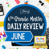 6th Grade Math Daily Review June