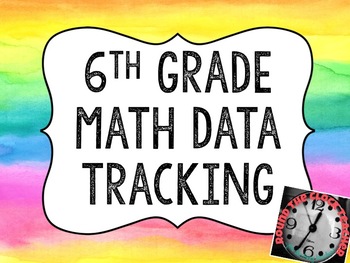 Preview of 6th Grade Math Data Tracking