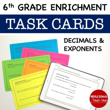 Preview of 6th Grade Math Decimals and Exponents Enrichment Task Cards With Digital Copy