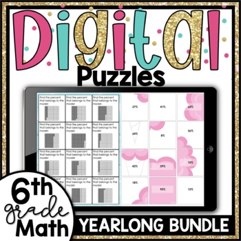 Preview of 6th Grade Math Digital Puzzles Growing Yearlong Bundle