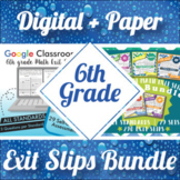 6th Grade Math Exit Slips Digital and Paper MEGA Bundle ⭐ 