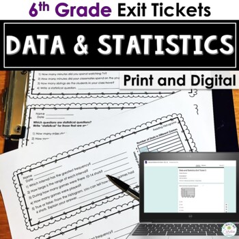 Preview of 6th Grade Math Exit Tickets for Data and Statistics Print and Digital Resources