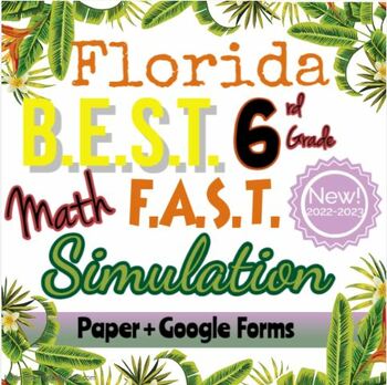 Preview of 6th Grade Math F.A.S.T. Simulation; Practice B.E.S.T. Standards for PM2 and PM3