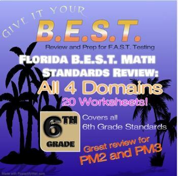 Preview of 6th Grade Math Florida B.E.S.T. Standards: Review for F.A.S.T. PM2 and PM3