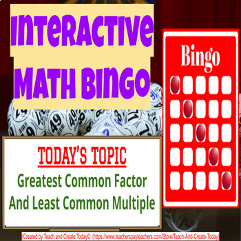 Preview of 6th Grade Math Game Review Bingo Activity Factoring GCF and LCM