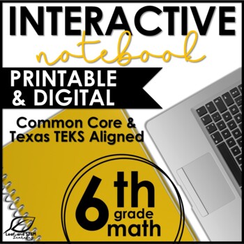 Preview of 6th Grade Math Interactive Notebook Bundle - Printable & Digital - ALL TEKS