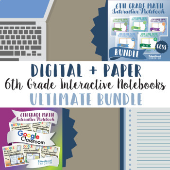 Preview of 6th Grade Math Interactive Notebook Bundle ⭐ Digital and Paper ⭐ Google and PDF