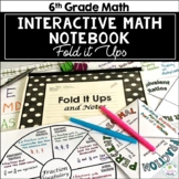 6th Grade Math Interactive Notebook Fold It Ups