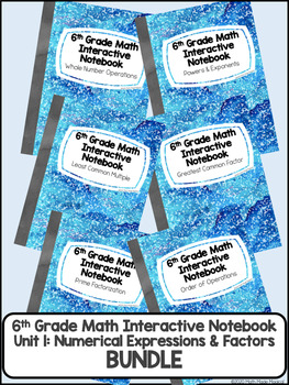 Preview of 6th Grade Math Interactive Notebook- Unit 1 BUNDLE