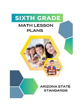 Preview of 6th Grade Math Lesson Plans - Arizona Standards