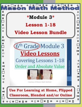 Preview of 6th Grade Math Mod 3 Video Lessons 1-18 BUNDLE Rational Numbers Distance/Flipped