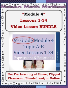 Preview of 6th Grade Math Mod 4 Video Lesson BUNDLE 1-34 Expressions & Equations *Distance*