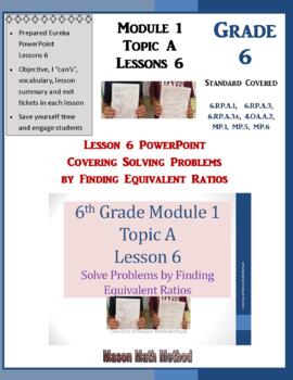 Preview of 6th Grade Math Module 1 Topic A Lesson 6 Finding Equivalent Ratios PowerPoint