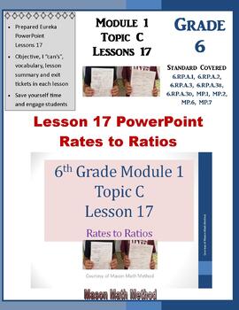 Preview of 6th Grade Math Module 1 Topic C Lessons 17 Rates to Ratios PowerPoint Lesson