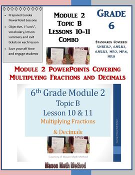 Preview of 6th Math Module 2 Topic B Lessons 10-11 PowerPoint Multiply Fractions & Decimals