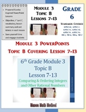 6th Grade Math Module 3 Topic B Lessons 7-13 Integers & In