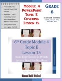 6th Grade Math Module 4 Topic E Lesson 15 PowerPoint Lesson Reading Expressions
