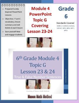 Preview of 6th Math Module 4 Lesson 23-24 True and False Number Sentences PowerPoint