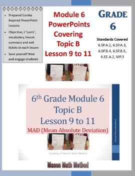 Preview of 6th Math Module 6 Topic B Lesson 9-11 MAD Mean Absolute Deviation PowerPoint