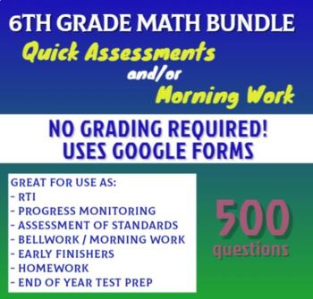 Preview of 6th Grade Math Morning Work / Assessments / Progress Monitoring All Year Bundle