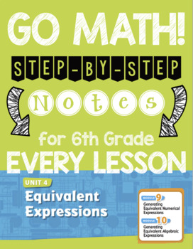 Preview of 6th Grade Math Notes Unit 4 GO Math! (Equivalent Expressions)