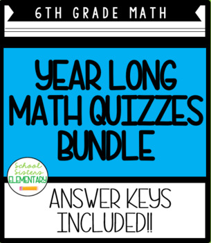 Preview of 6th Grade Math Quiz Bundle