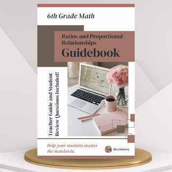 Preview of 6th Grade Math Ratios and Proportional Relationships Guidebook