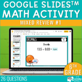 6th Grade Math Spiral Review #1 Google Slides | End of Yea