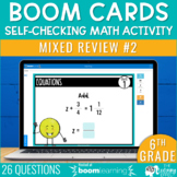 6th Grade Math Spiral Review #2 Boom Cards | End of Year T