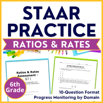 Preview of 6th Grade Math STAAR Practice Ratios & Rates - Progress Monitoring by Domain