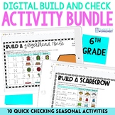 6th Grade Math Seasonal Build and Check Digital Activity Bundle