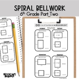 6th Grade Math Spiral Bellringers Semester Two