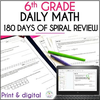 Preview of 6th Grade Math Spiral Review Math Warm Ups Homework Print and Digital Resource