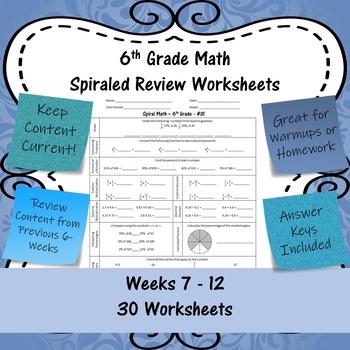 Preview of 6th Grade Math Spiraled Review Worksheets - #31 - #60 - Weeks 7 - 12