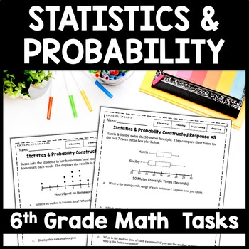 Preview of Statistics & Probability 6th Grade Math Performance Tasks, Constructed Response