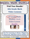 6th Grade Math Video Lesson Full Year BUNDLE *Distance/Fli