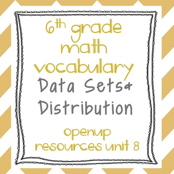 Preview of 6th Grade Math Vocabulary: Data Sets and Distributions