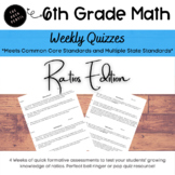 6th Grade Math - Weekly Formative Assessment: Ratio Edition