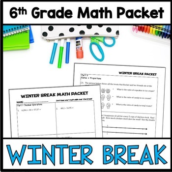 Preview of 6th Grade Math Winter Break Packet, Christmas Break Packet, Math Spiral Review