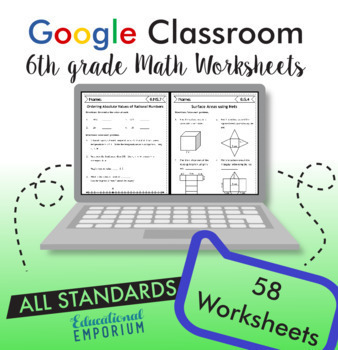 Preview of 6th Grade Math Worksheets ⭐ Google Classroom™ Distance Learning Digital Bundle