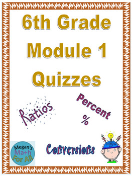 Preview of 6th Grade Module 1 Quizzes for Topics A to D - Editable and Distance Learning